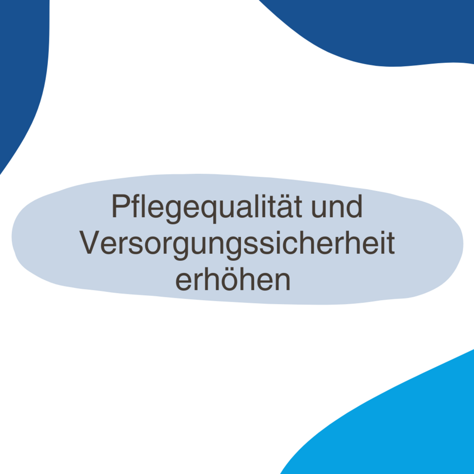 Pflegequalität erhöhen