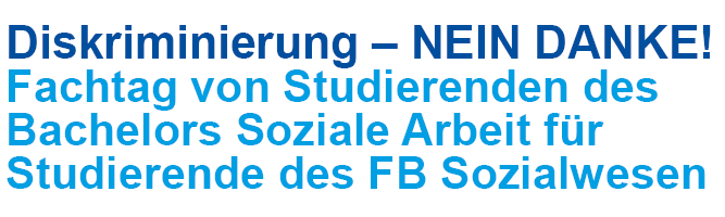 Titel des Fachtags Diskriminierung - NEIN DANKE!