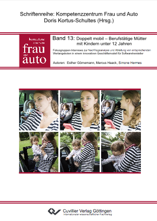 Cover picture "Publication series of the Competence Centre: Women and Cars", Volume 13